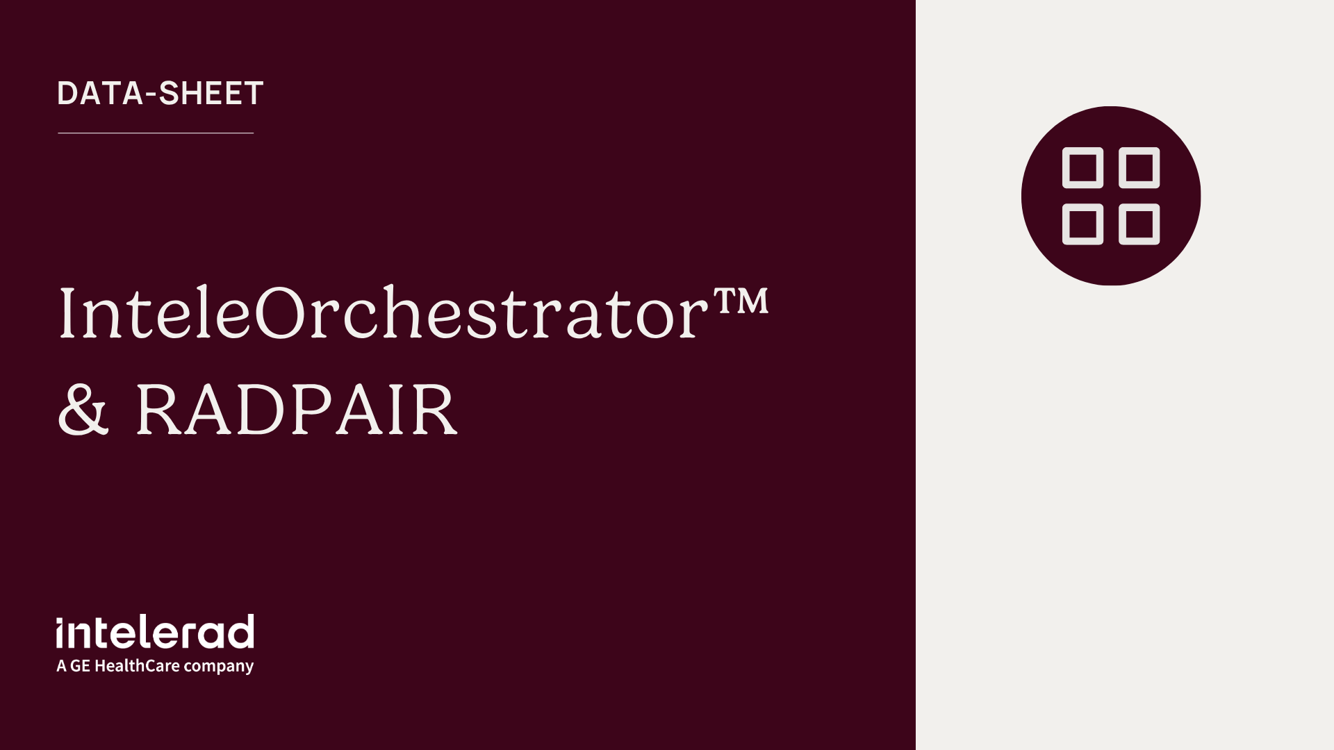 InteleOrchestrator™ & RADPAIR