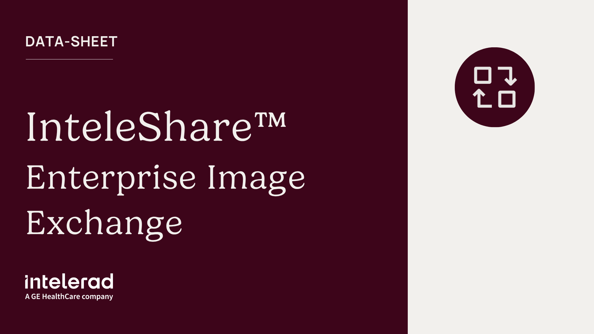 InteleShare™ Enterprise Image Exchange